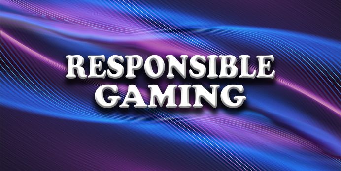 Responsible Gaming